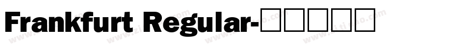 Frankfurt Regular字体转换